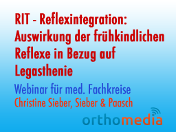 Webinar: RIT-Reflextintegration: Auswirkung der frühkindlichen Reflexe in Bezug auf Legasthenie