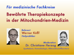 Webinar: Bewährte Therapiekonzepte in der Mitochondrien-Medizin
