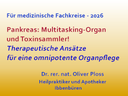 Webinar: Pankreas: Multitasking-Organ und Toxinsammler! Therapeutische Ansätze für eine omnipotente Organpflege